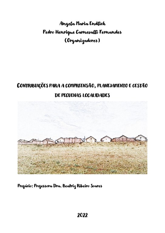 Contribuições para a compreensão, planejamento e gestão de pequenas localidades - Angela Maria Endlich e Pedro Henrique Carnevalli Fernandes 2022 (2)-1_page-0001.jpg